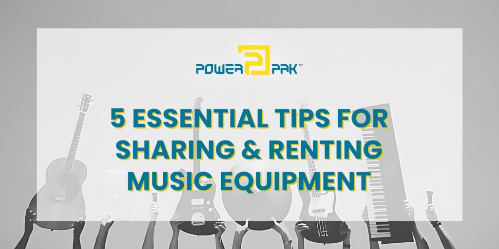 5 Essential Tips for Sharing & Renting Music Equipment